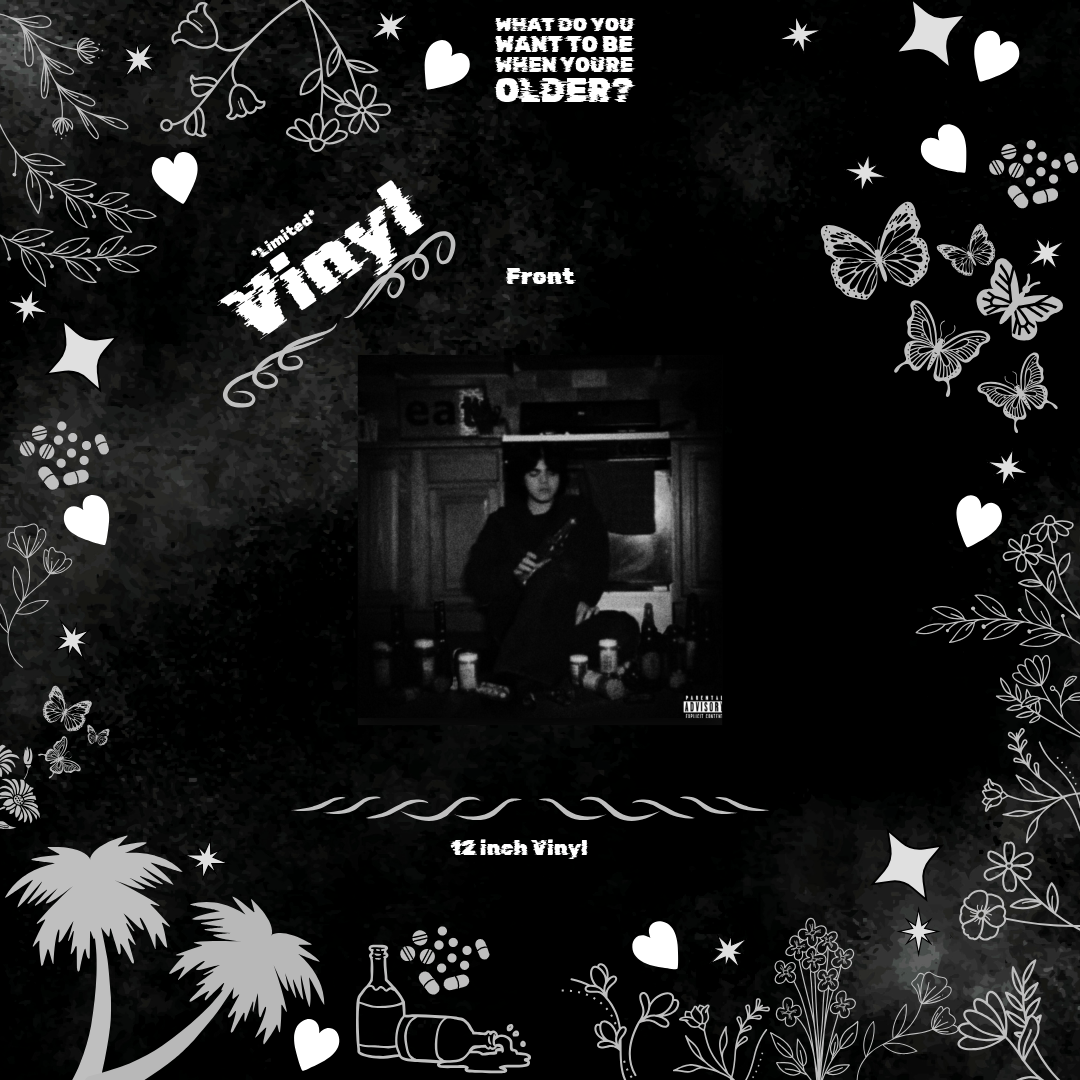 What Do You Want To Be When You’re Older? 12” Vinyl